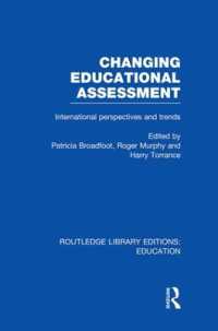 Changing Educational Assessment : International Perspectives and Trends (Routledge Library Editions: Education)