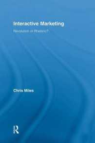 Interactive Marketing : Revolution or Rhetoric? (Routledge Interpretive Marketing Research)