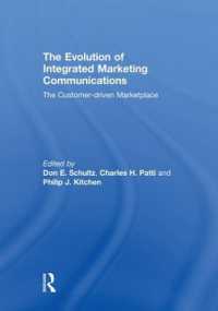The Evolution of Integrated Marketing Communications : The Customer-driven Marketplace