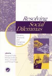 Resolving Social Dilemmas : Dynamic, Structural, and Intergroup Aspects