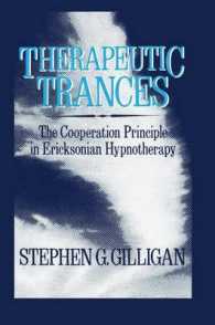 Therapeutic Trances : The Co-Operation Principle in Ericksonian Hypnotherapy
