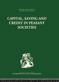 Capital, Saving and Credit in Peasant Societies : Studies from Asia, Oceania, the Caribbean and middle America
