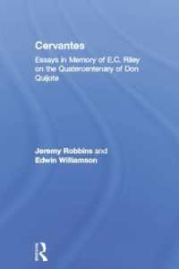 Cervantes : Essays in Memory of E.C. Riley on the Quatercentenary of Don Quijote