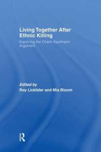 Living Together after Ethnic Killing : Exploring the Chaim Kaufman Argument