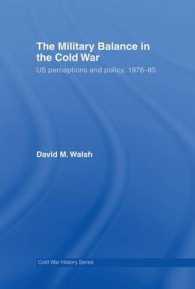 The Military Balance in the Cold War : US Perceptions and Policy, 1976-85 (Cold War History)
