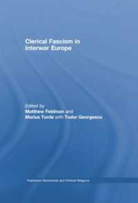Clerical Fascism in Interwar Europe (Totalitarianism Movements and Political Religions)