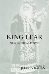 King Lear : New Critical Essays (Shakespeare Criticism)