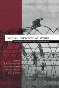 Social Identity at Work : Developing Theory for Organizational Practice