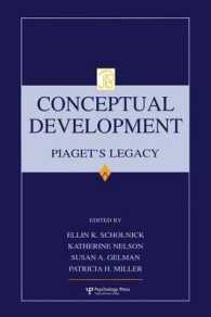 Conceptual Development : Piaget's Legacy (Jean Piaget Symposia Series)