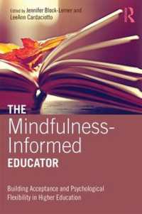 The Mindfulness-Informed Educator : Building Acceptance and Psychological Flexibility in Higher Education
