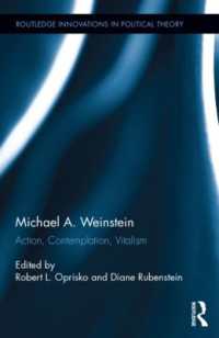 Michael A. Weinstein : Action, Contemplation, Vitalism (Routledge Innovations in Political Theory)