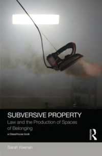 法と帰属空間の生成<br>Subversive Property : Law and the Production of Spaces of Belonging (Social Justice)