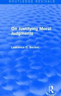 On Justifying Moral Judgements (Routledge Revivals) (Routledge Revivals)