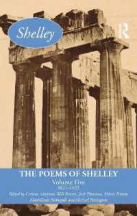 シェリー詩集（全６巻）第５巻：1821-1822年<br>The Poems of Shelley: Volume Five : 1821-1822 (Longman Annotated English Poets)