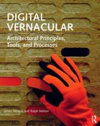 Digital Vernacular : Architectural Principles, Tools, and Processes