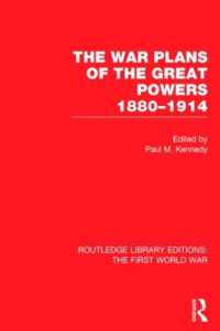 The War Plans of the Great Powers (RLE the First World War) : 1880-1914 (Routledge Library Editions: the First World War)