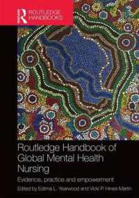 ラウトレッジ版　グローバル精神保健看護ハンドブック<br>Routledge Handbook of Global Mental Health Nursing : Evidence, Practice and Empowerment