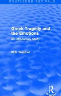 Greek Tragedy and the Emotions (Routledge Revivals) : An Introductory Study (Routledge Revivals)