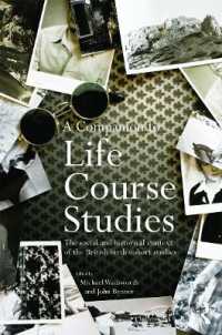 A Companion to Life Course Studies : The Social and Historical Context of the British Birth Cohort Studies (Routledge Advances in Sociology)
