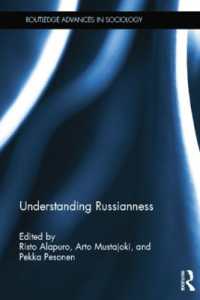 Understanding Russianness (Routledge Advances in Sociology)