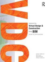 Implementing Virtual Design and Construction using BIM : Current and future practices