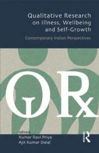 Qualitative Research on Illness, Wellbeing and Self-Growth : Contemporary Indian Perspectives