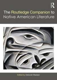ラウトレッジ版　アメリカ先住民文学必携<br>The Routledge Companion to Native American Literature (Routledge Literature Companions)