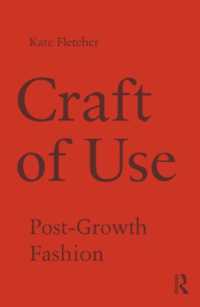 Craft of Use : Post-Growth Fashion