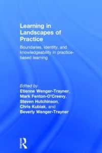 Learning in Landscapes of Practice : Boundaries, identity, and knowledgeability in practice-based learning