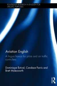 航空機の英語<br>Aviation English : A lingua franca for pilots and air traffic controllers (Routledge Research in English for Specific Purposes)