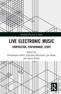 Live Electronic Music : Composition, Performance, Study (Routledge Research in Music)