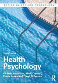 Health Psychology (Topics in Applied Psychology) -- Hardback （2 ed）
