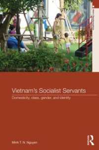 Vietnam's Socialist Servants : Domesticity, Class, Gender, and Identity (Asia's Transformations)