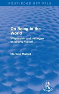 On Being in the World (Routledge Revivals) : Wittgenstein and Heidegger on Seeing Aspects (Routledge Revivals)