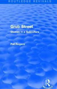 Grub Street (Routledge Revivals) : Studies in a Subculture (Routledge Revivals)