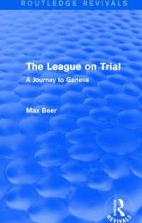 The League on Trial (Routledge Revivals) : A Journey to Geneva (Routledge Revivals)