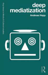 深層メディア化<br>Deep Mediatization (Key Ideas in Media & Cultural Studies)