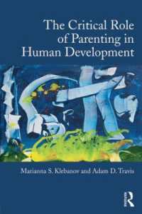 人間発達におけるペアレンティングの重要化<br>The Critical Role of Parenting in Human Development