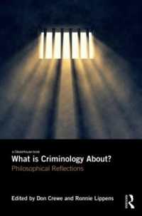 犯罪学の本質：哲学的省察<br>What is Criminology About? : Philosophical Reflections