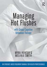 Managing Hot Flushes with Group Cognitive Behaviour Therapy : An evidence-based treatment manual for health professionals