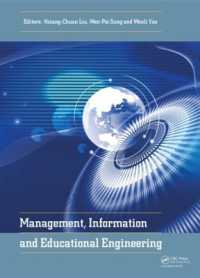 Management， Information and Educational Engineering : Proceedings of the 2014 International Conference on Management， Information and Educational Engineering (MIEE 2014)， Xiamen， China， November 22-23， 2014