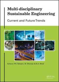 Multi-disciplinary Sustainable Engineering: Current and Future Trends : Proceedings of the 5th Nirma University International Conference on Engineering, Ahmedabad, India, November 26-28, 2015