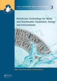 Membrane Technology for Water and Wastewater Treatment, Energy and Environment (Sustainable Water Developments - Resources, Management, Treatment, Efficiency and Reuse)