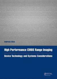 High Performance CMOS Range Imaging : Device Technology and Systems Considerations (Devices, Circuits, and Systems)
