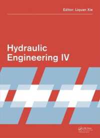 Hydraulic Engineering IV : Proceedings of the 4th International Technical Conference on Hydraulic Engineering (CHE 2016, Hong Kong, 16-17 July 2016)