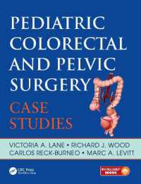 Pediatric Colorectal and Pelvic Surgery : Case Studies (Pediatric Colorectal Surgery)