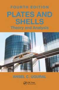 板とシェル：可塑性・圧力の理論・解析（テキスト・第４版）<br>Plates and Shells : Theory and Analysis, Fourth Edition (Applied and Computational Mechanics) （4TH）