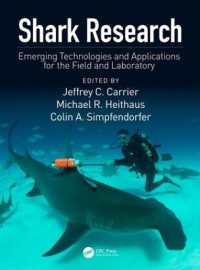 サメ研究と最新技術<br>Shark Research : Emerging Technologies and Applications for the Field and Laboratory (Crc Marine Biology Series)