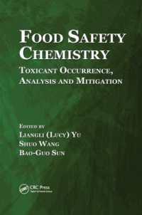 食品安全化学<br>Food Safety Chemistry : Toxicant Occurrence, Analysis and Mitigation