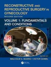 Reconstructive and Reproductive Surgery in Gynecology : Volume 1: Fundamentals, Symptoms, and Conditions （2ND）
